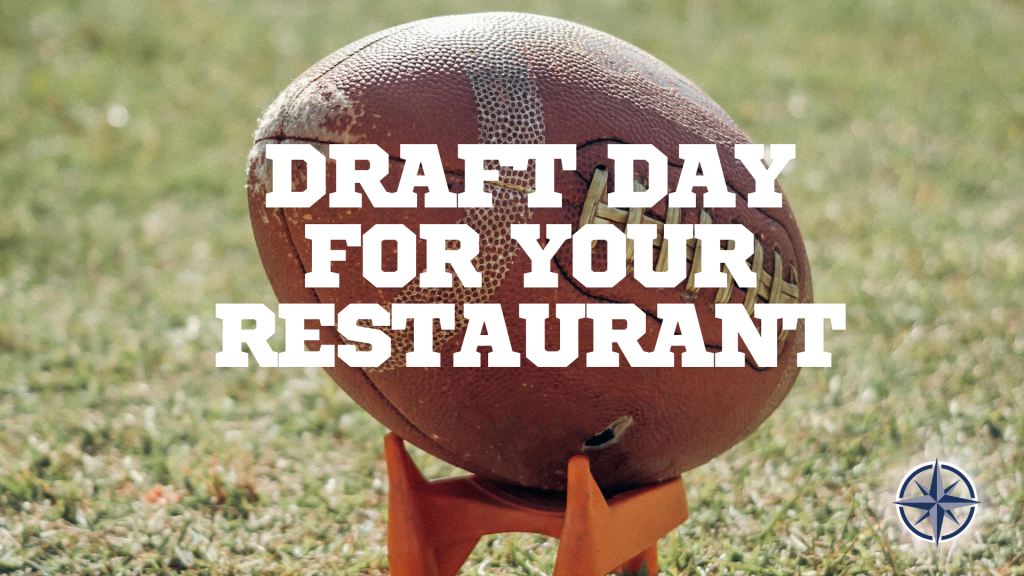 Draft Day for Your Restaurant 1 Football on a kicking tee with the words Draft Day for Your Restaurant — football season restaurant prep guide from CBS NorthStar
